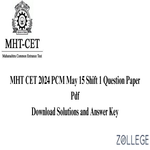 MHT CET 2024 PCM Question Paper with Answer Key PDF May 15 Shift 1 ZPYP